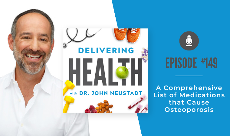 NBI Delivering Health Podcast - List of medications that cause osteoporosis