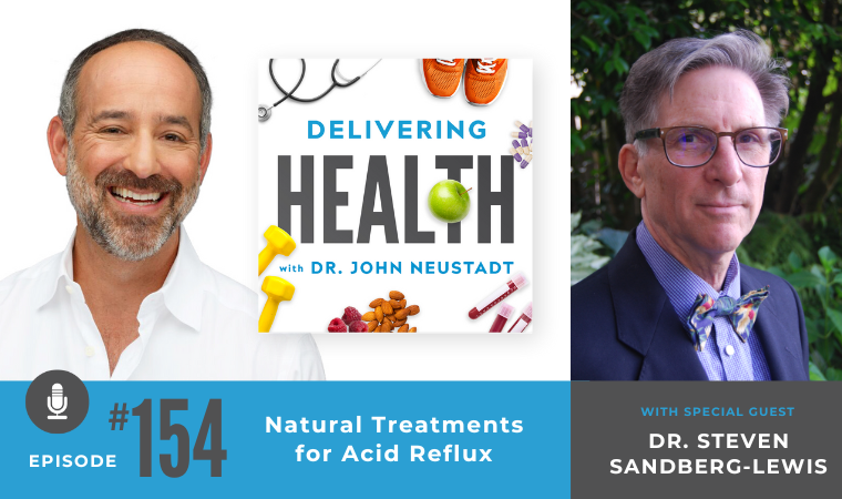 NBI Delivering Health Podcast 154 - Natural Treatments for Acid Reflux with Dr. Steven Sandberg-Lewis