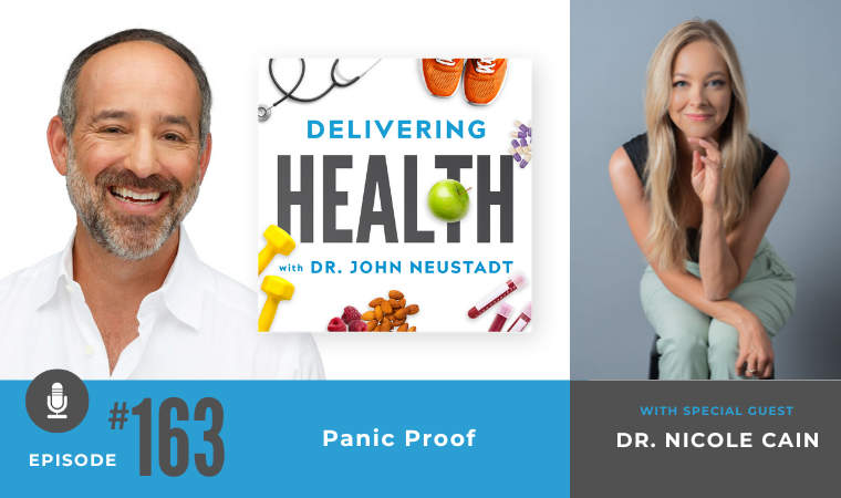 NBI Delivering Health Podcast ep 163 - Panic Proof with Dr. Nicole Cain