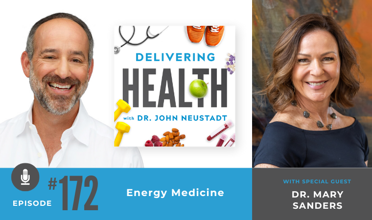 NBI Delivering Health Podcast 172 - Energy Medicine with Dr. Mary Sanders