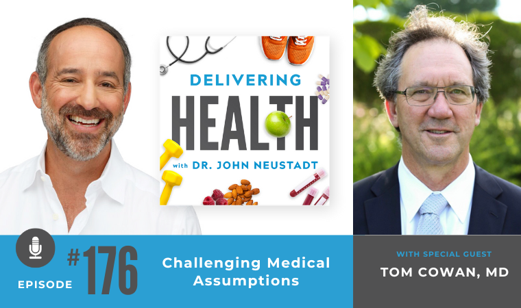 NBI Delivering Health Podcast - 176. Challenging Medical Assumptions with Tom Cowan, MD