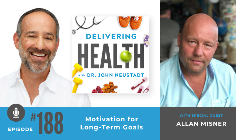 NBI - The Delivering Health Podcast 188 - Motivation for Long-Term Goals with Allan Misner