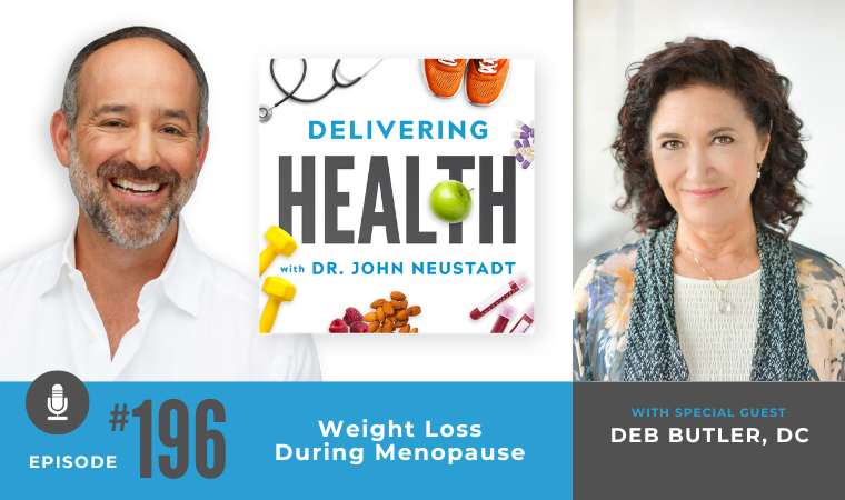 NBI Delivering Health Podcast 196 - Weight Loss During Menopause Deb Butler, DC