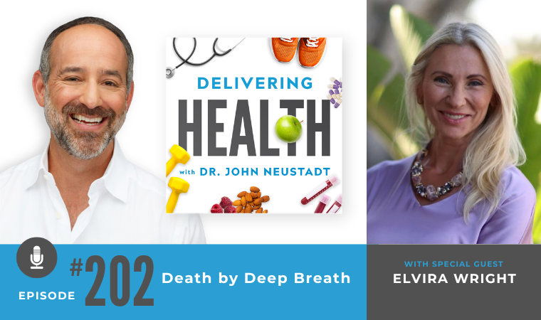 NBI Delivering Health Podcast 202: Death by Deep Breath with Elvira Wright